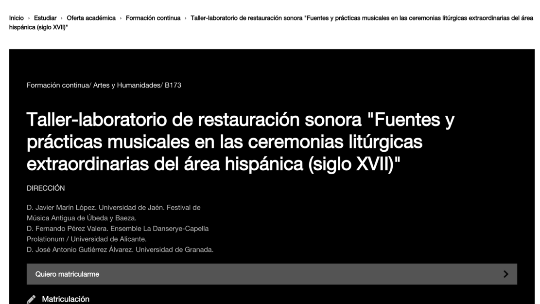 Workshop-laboratory:   “Sources and Musical Practices in Extraordinary Liturgical Ceremonies of the Hispanic World (17th Century)”