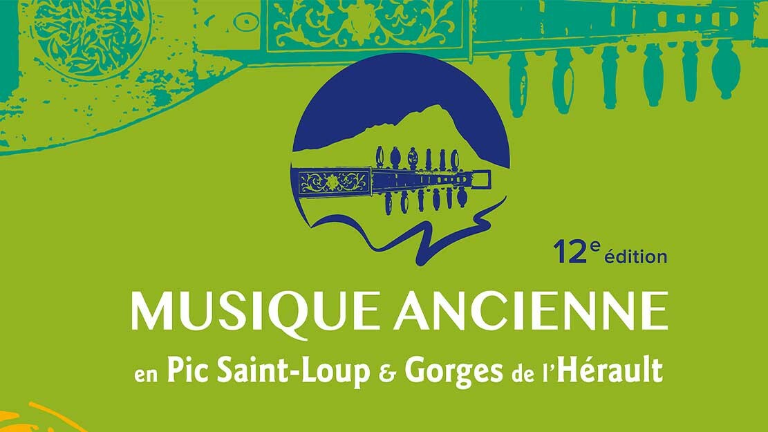 Early Music Festival in Pic Saint-Loup and the Gorges de l'Hérault