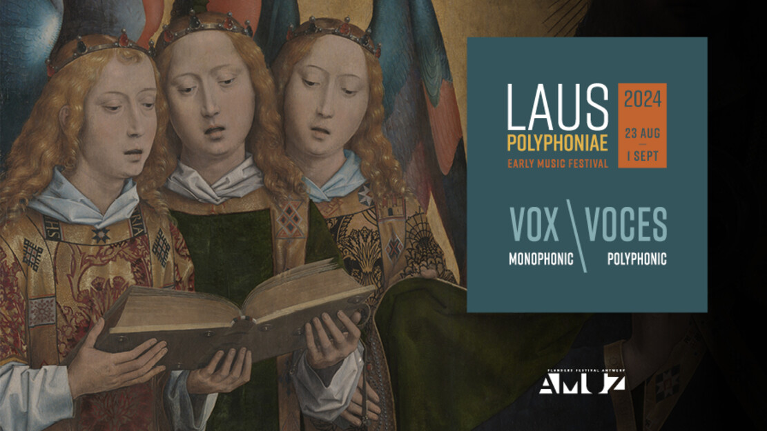 Laus Polyphoniae 2024: VOX\VOCES, monophonic\polyphonic