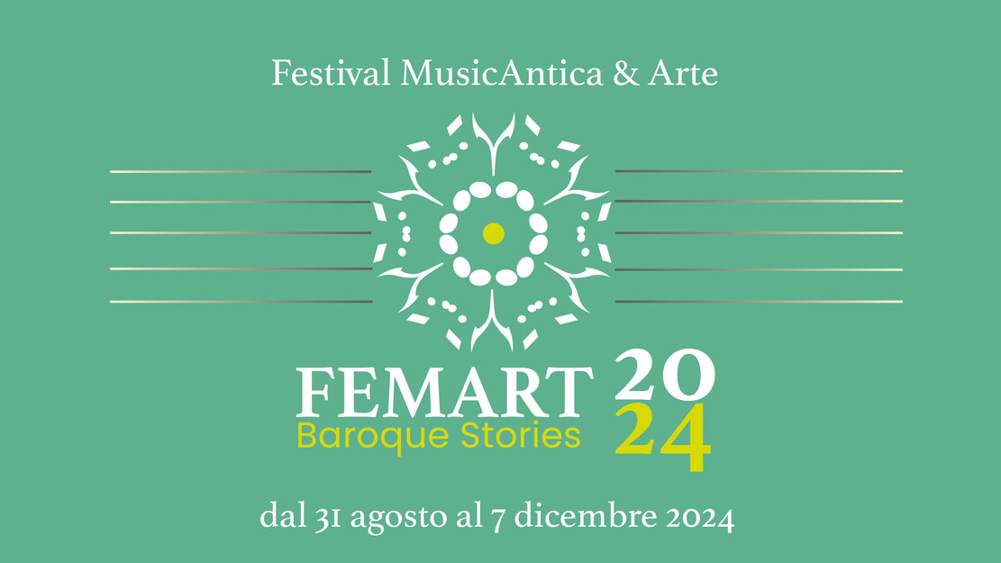 FEMART - Festival MusicAntica e Arte 2024