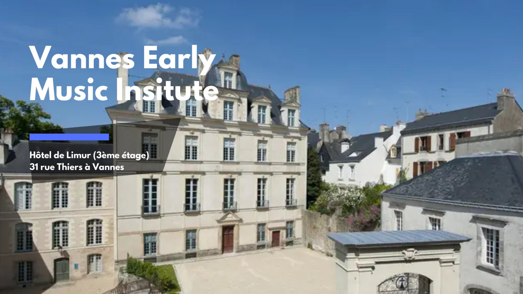 VANNES EARLY MUSIC INSTITUTE