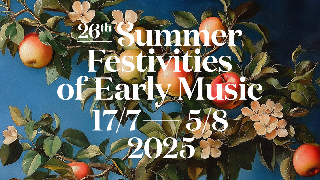Summer Festivities of Early Music 2025