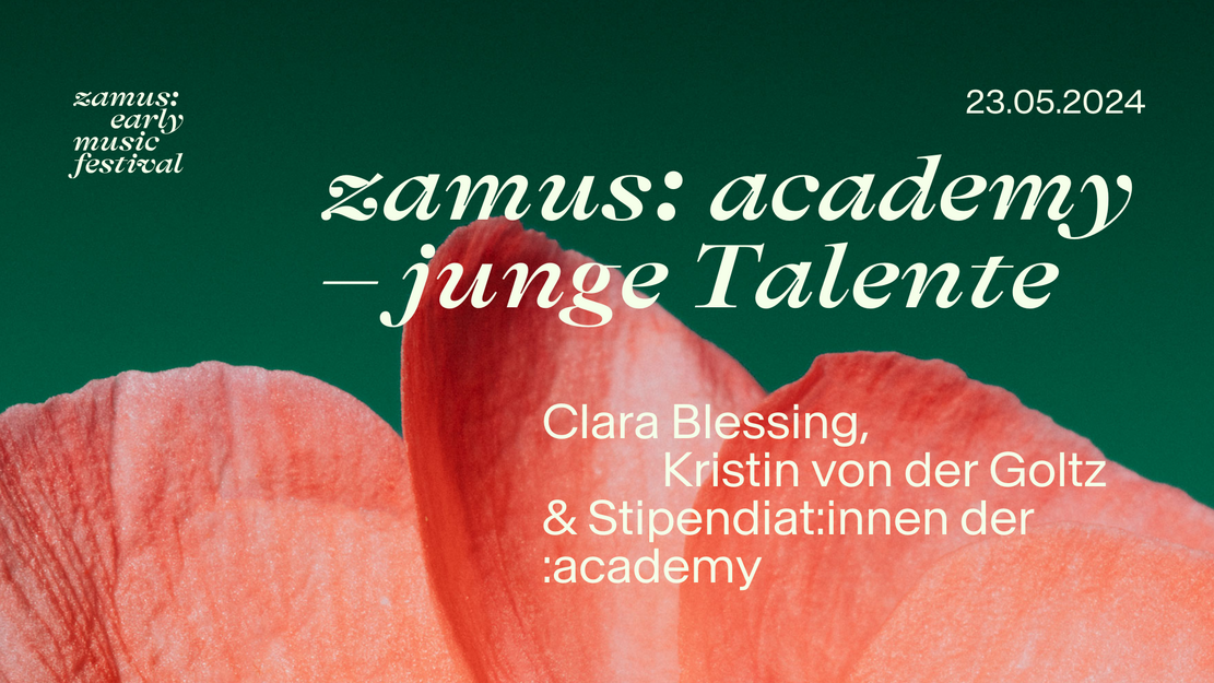 zamus: early music festival I zamus: academy – young talents
