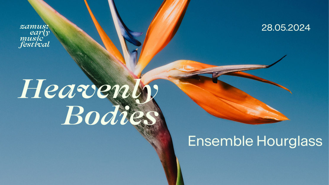 zamus : festival de musique ancienne | Heavenly Bodies | Ensemble Hourglass