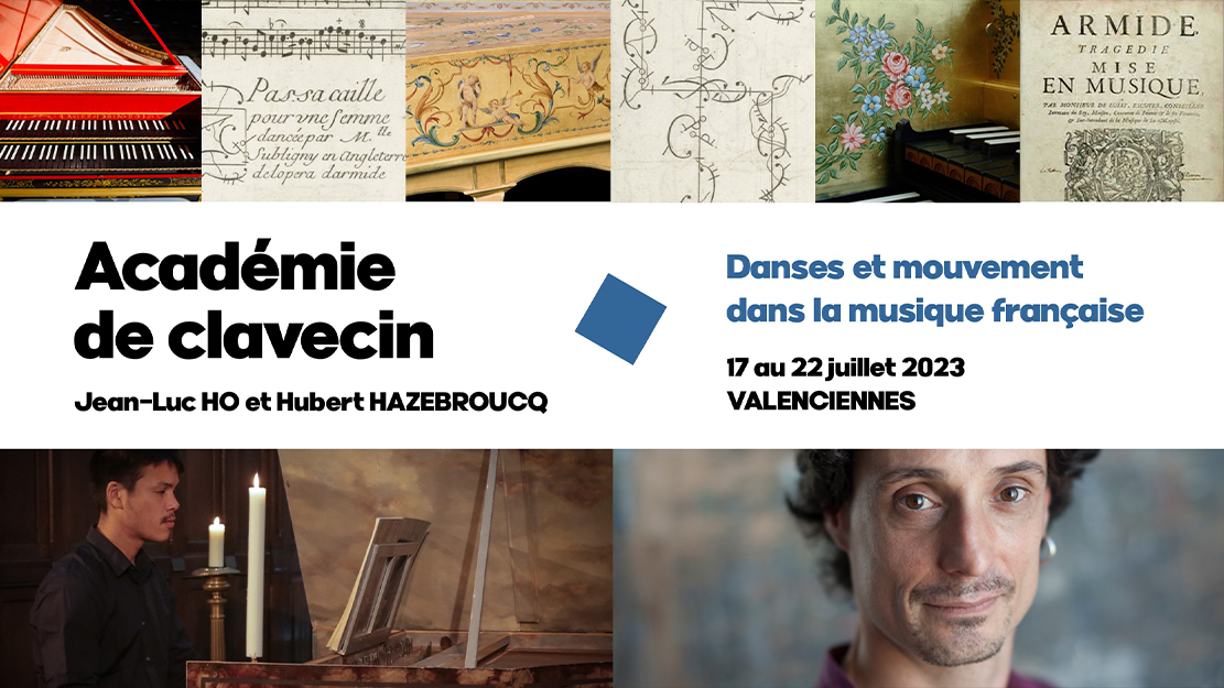 2è Académie de clavecin 17-22 juillet Valenciennes (F) : « danses et mouvement dans la musique française »