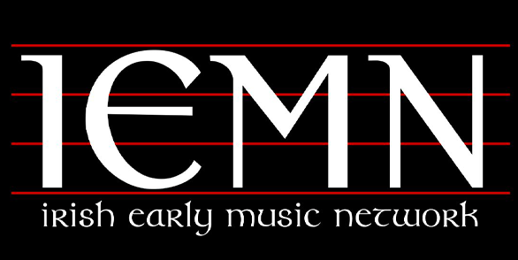 IRISH EARLY MUSIC NETWORK
