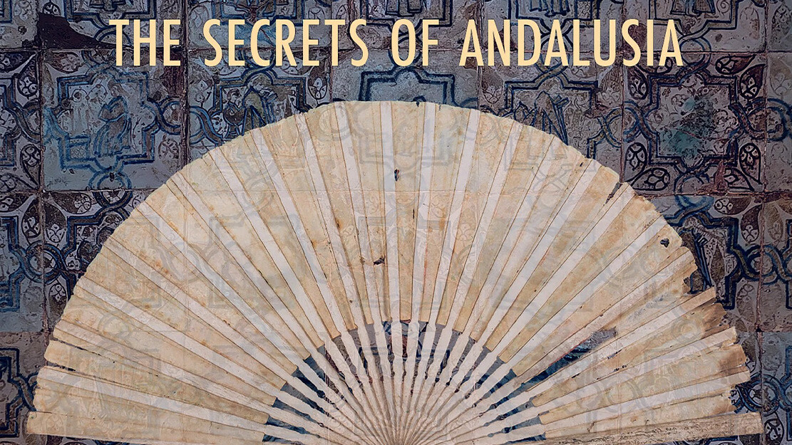 The Secrets of Andalusia