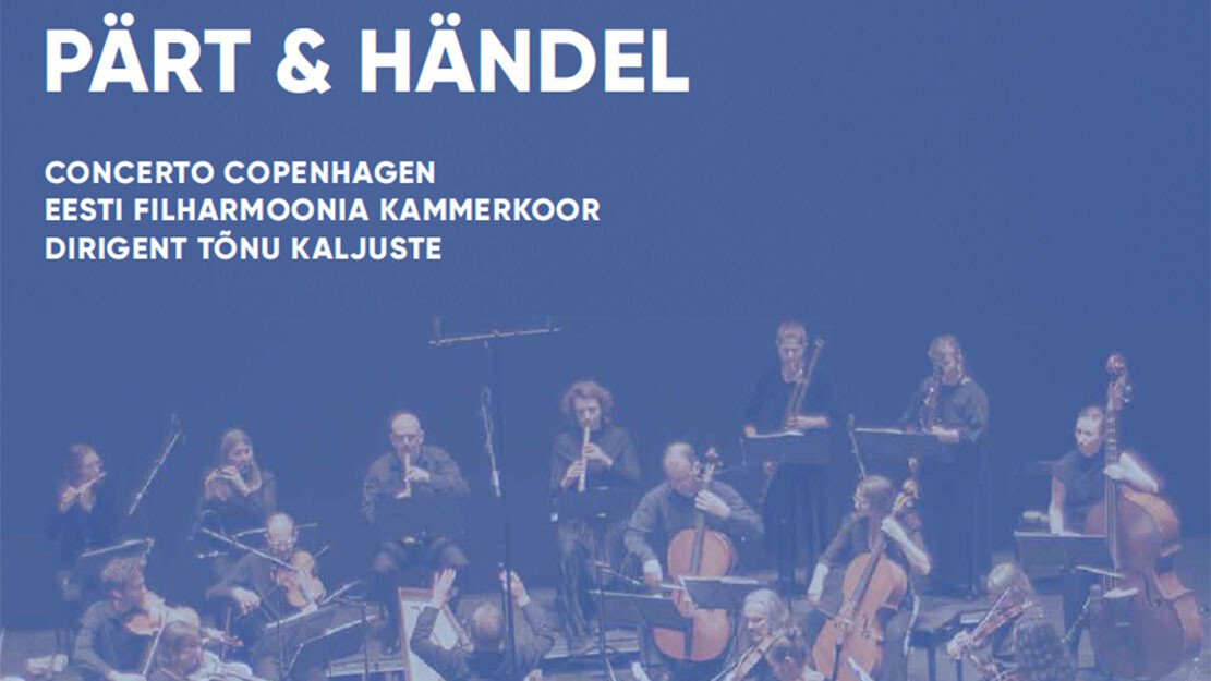 Tartu 2024: Pärt & Händel