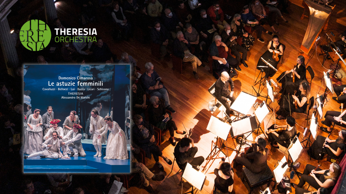 Theresia Orchestra presents Cimarosa’s “Le astuzie femminili” on CD