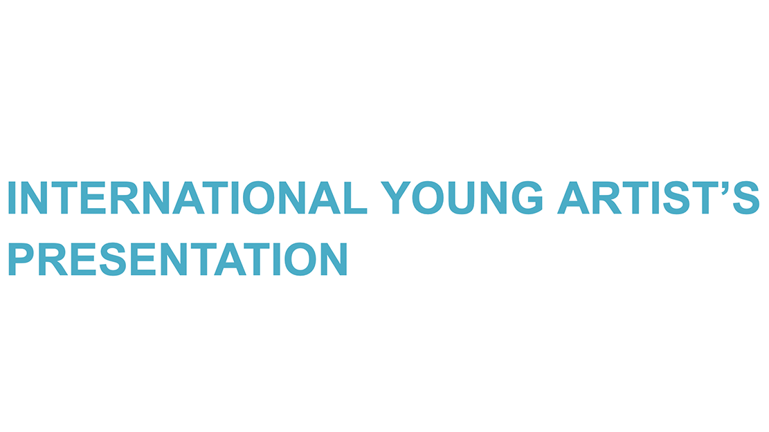International Young Artist’s Presentation (IYAP)