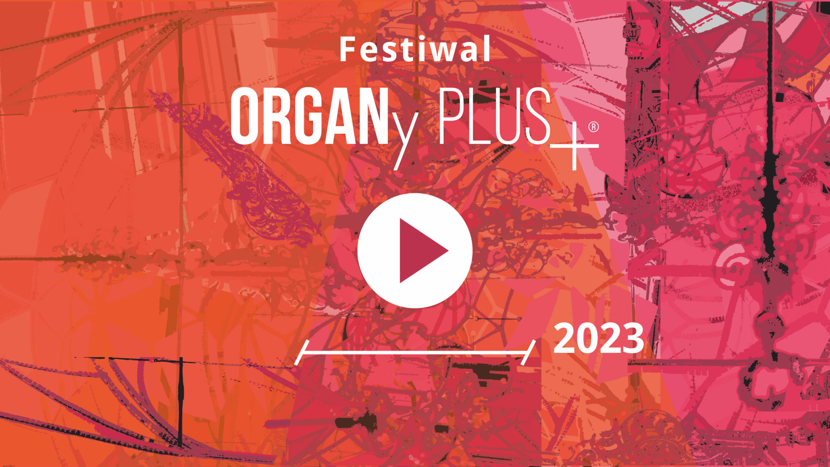 ORGANy PLUS+ FESTIVAL 