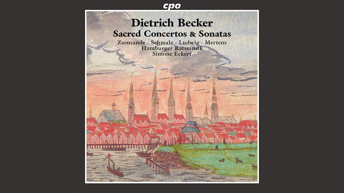  Hamburger Ratsmusik : Dietrich Becker, Concertos sacrés