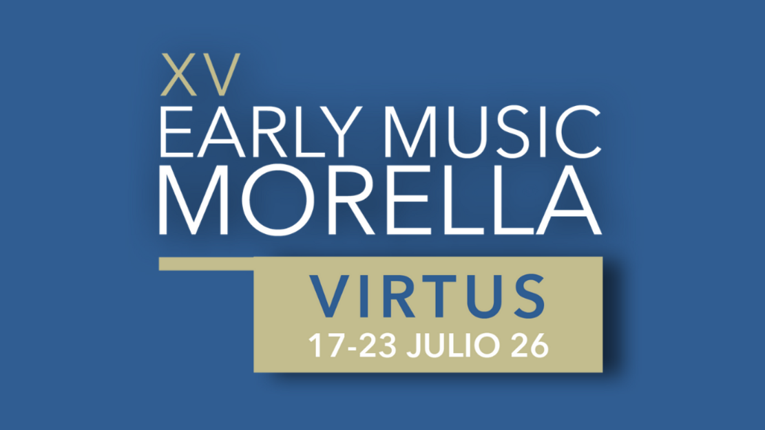 XV COURSE AND FESTIVAL INTERNATIONAL OF MEDIEVAL AND RENAISSANCE MUSIC